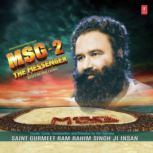 MSG 2 - The Messenger Saint Dr. Gurmeet Ram Rahim Singh Ji Insan MP3 Download